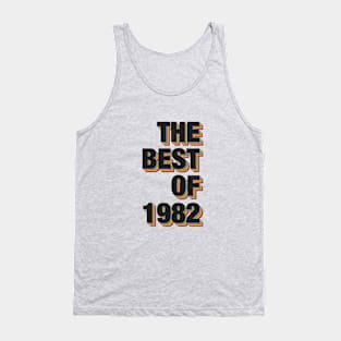 The Best Of 1982 Tank Top